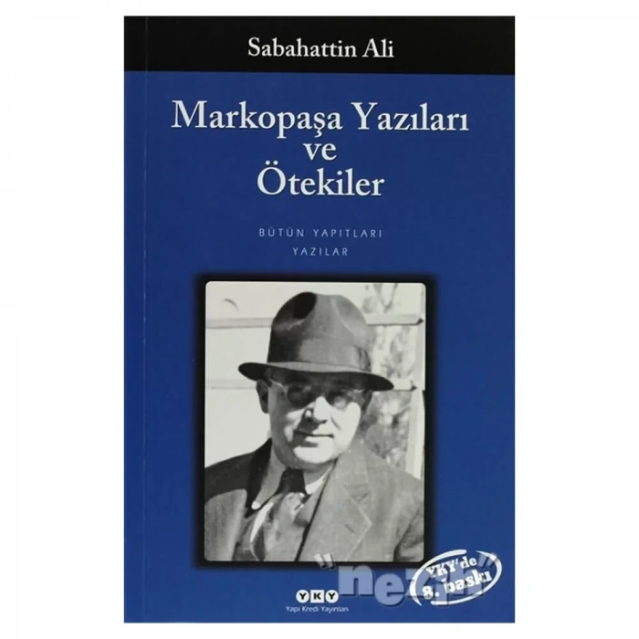 Markopaşa Yazıları Ve Ötekiler