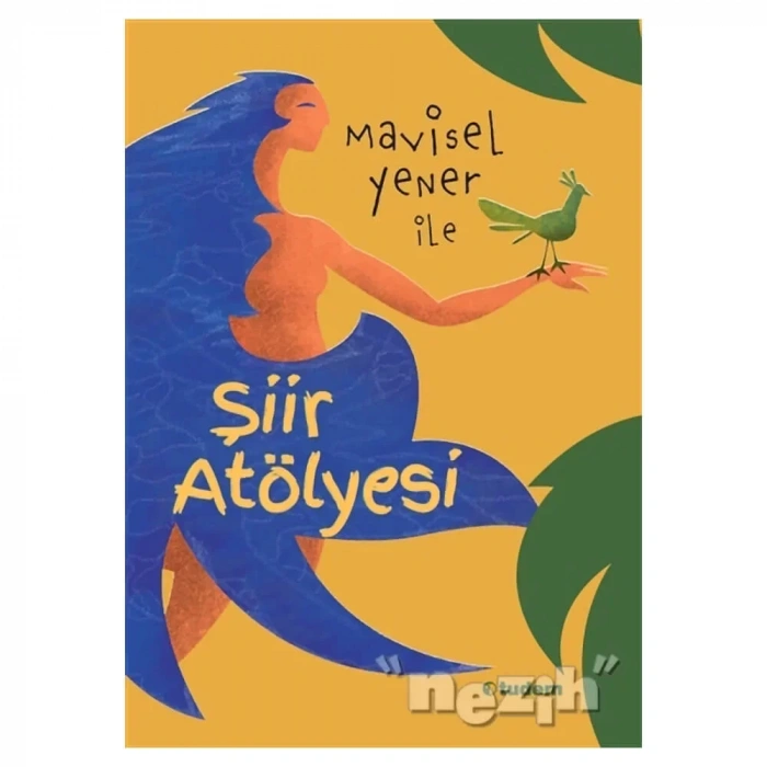 Mavisel Yener ile Şiir Atölyesi