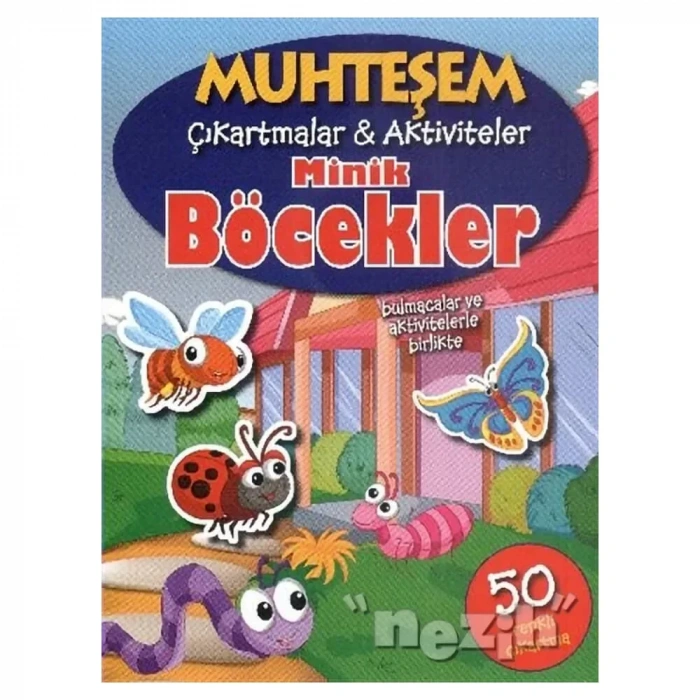 Muhteşem Çıkartmalar Ve Aktiviteler : Minik Böcekler