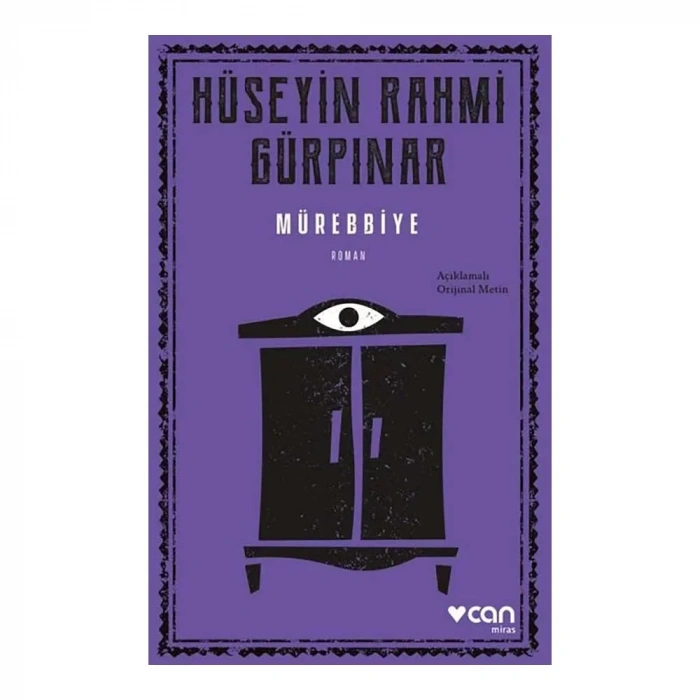 Mürebbiye (Açıklamalı Orijinal Metin)