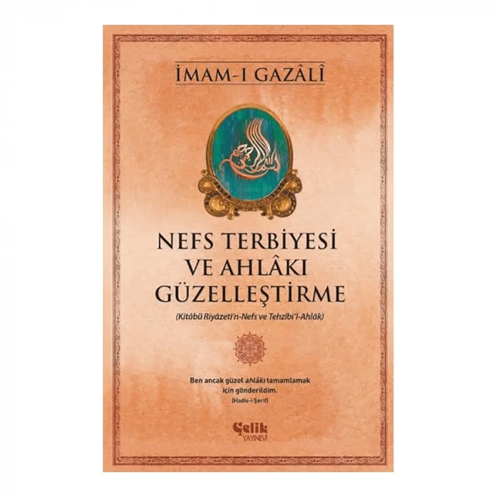 Nefs Terbiyesi Ve Ahlak Güzelleştirme