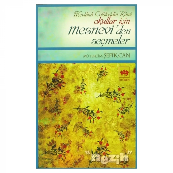 Okullar İçin Mesnevi’den Seçmeler
