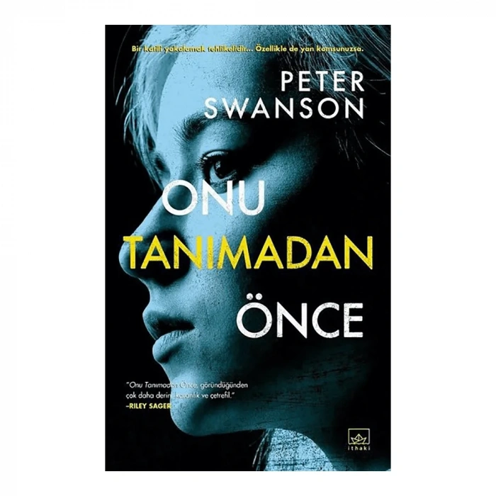 Onu Tanımadan Önce