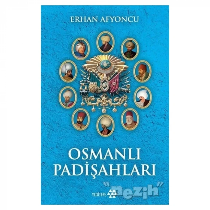 Osmanlı Padişahları