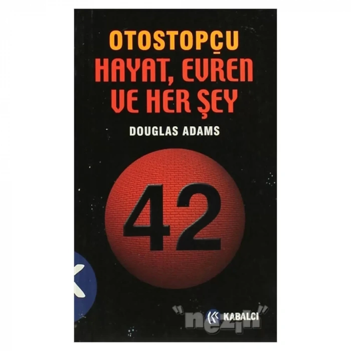 Otostopçu 3.kitap: Hayat, Evren Ve Her Şey