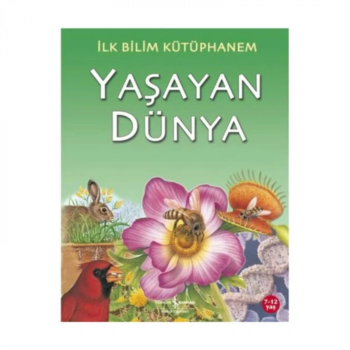 PARILTI YAYINLARI İLK BİLİM KÜTÜPHANEM: YAŞAYAN DÜNYA 7-12 YAŞ-STEVE PARKER