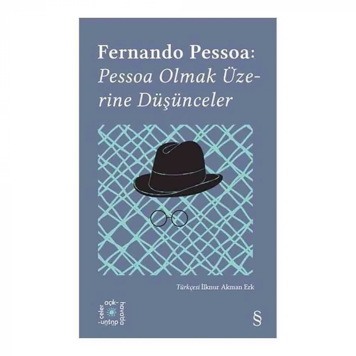 Pessoa Olmak Üzerine Düşünceler (Açıkhava Serisi 14)
