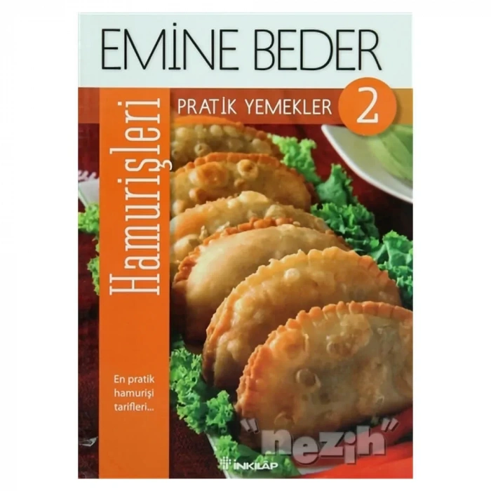 Pratik Yemekler 2 - Hamur İşleri