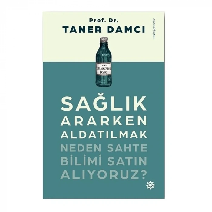 Sağlık Ararken Aldatılmak
