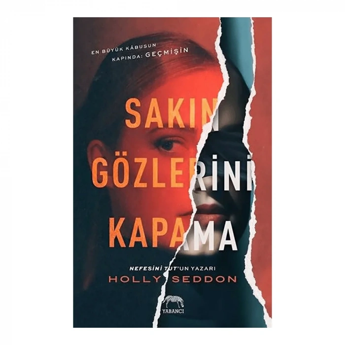 Sakın Gözlerini Kapama