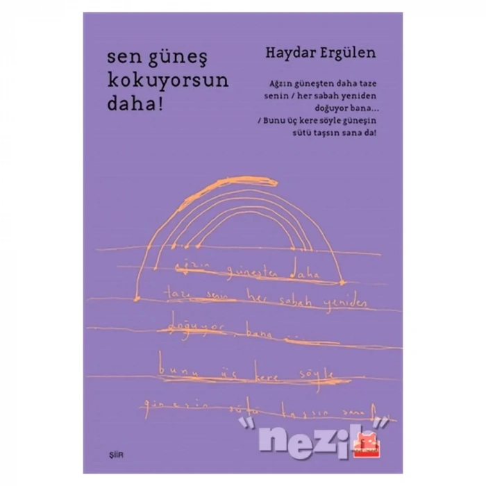 Sen Güneş Kokuyorsun Daha!