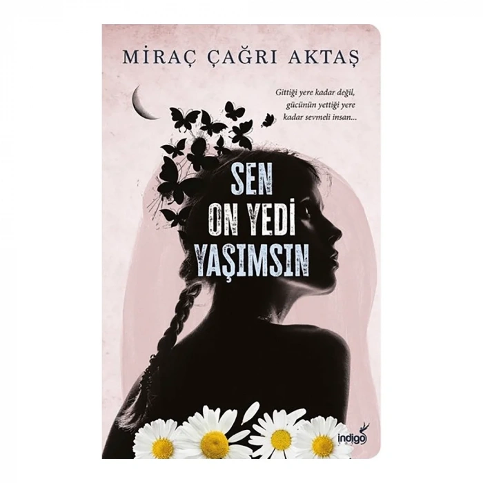 Sen On Yedi Yaşımsın