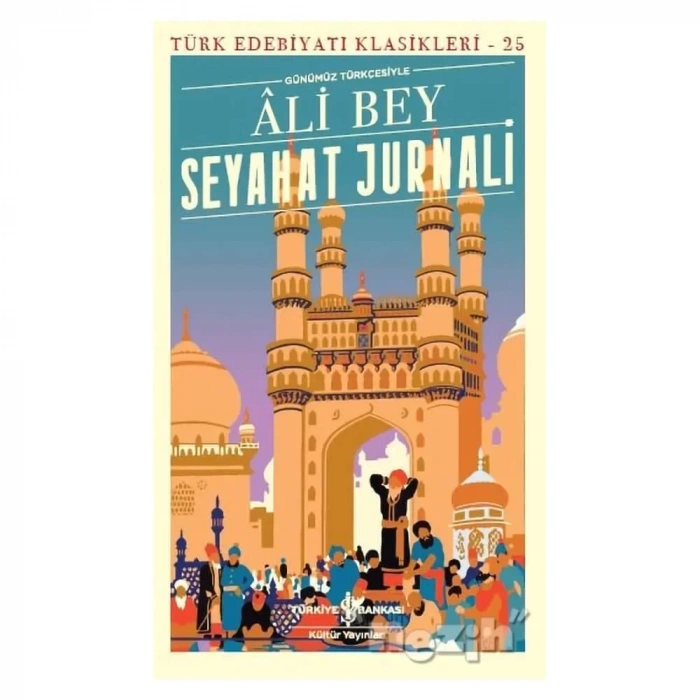 Seyahat Jurnali (günümüz Türkçesiyle)