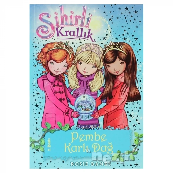Sihirli Krallık  Pembe Karlı Dağ 5. Kitap