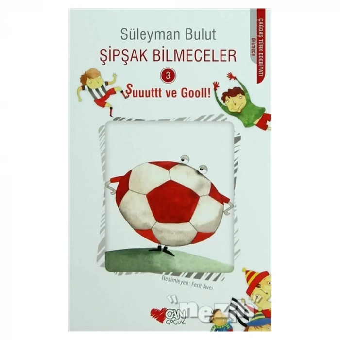 Şipşak Bilmeceler 3 - Şuuuttt Ve Gooll!