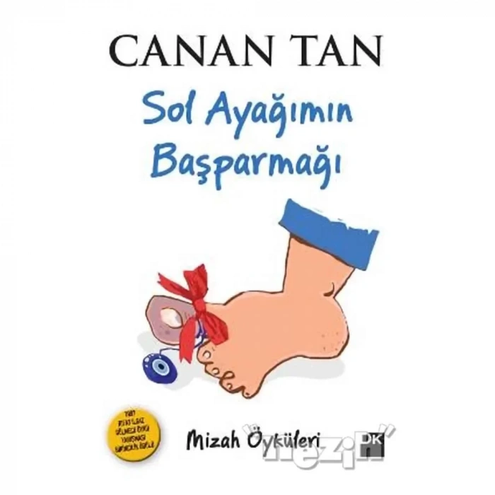 Sol Ayağımın Başparmağı