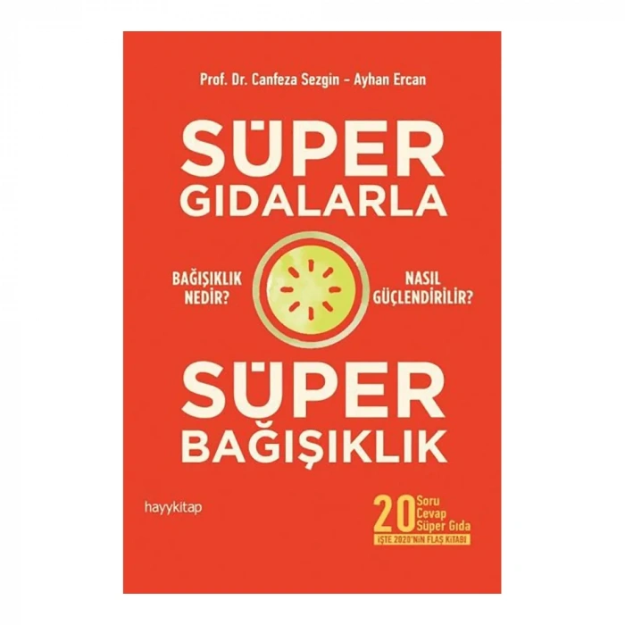 Süper Gıdalarla Süper Bağışıklık