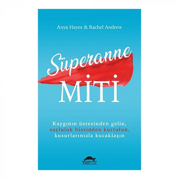 Süperanne Miti