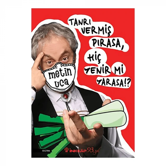 Tanrı Vermiş Pırasa, Hiç Yenir Mi Yarasa!?