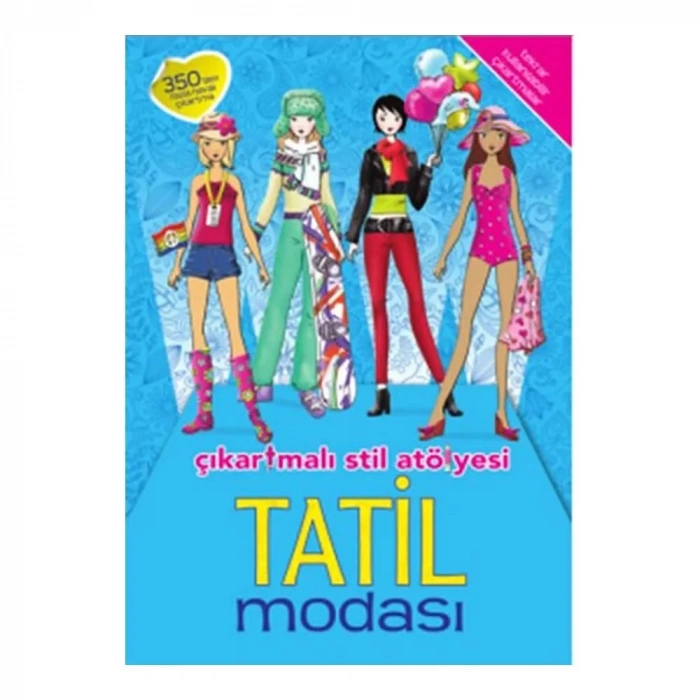 Tatil Modası Çıkartmalı Stil Atölyesi