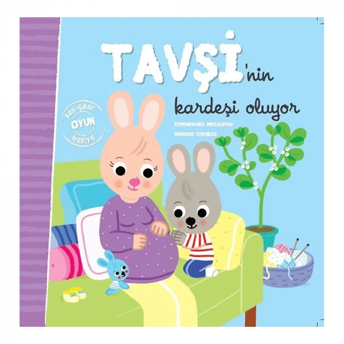 Tavşi’nin Kardeşi Oluyor
