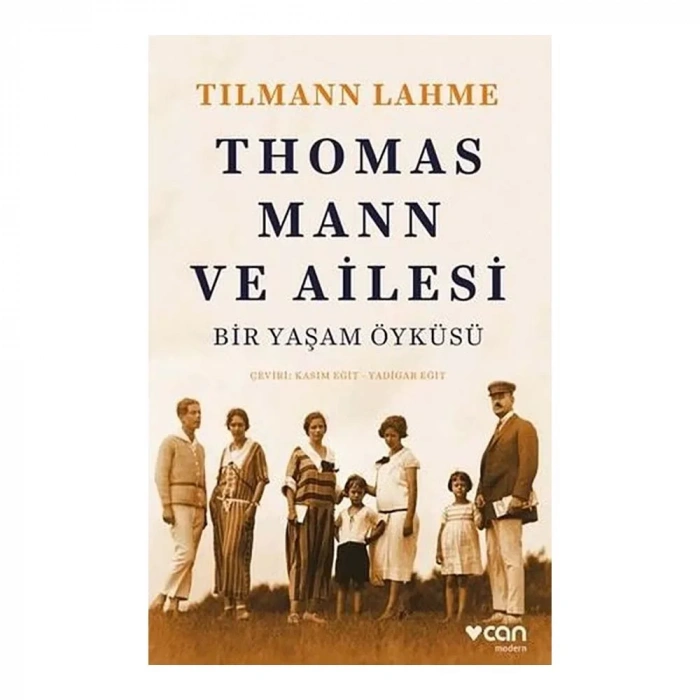 Thomas Mann Ve Ailesi - Bir Yaşam Öyküsü