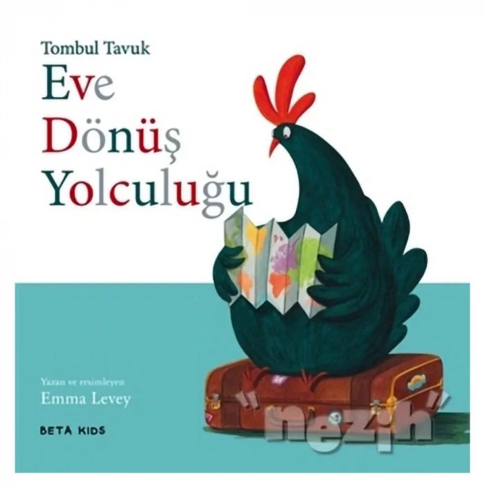 Tombul Tavuk - Eve Dönüş Yolculuğu