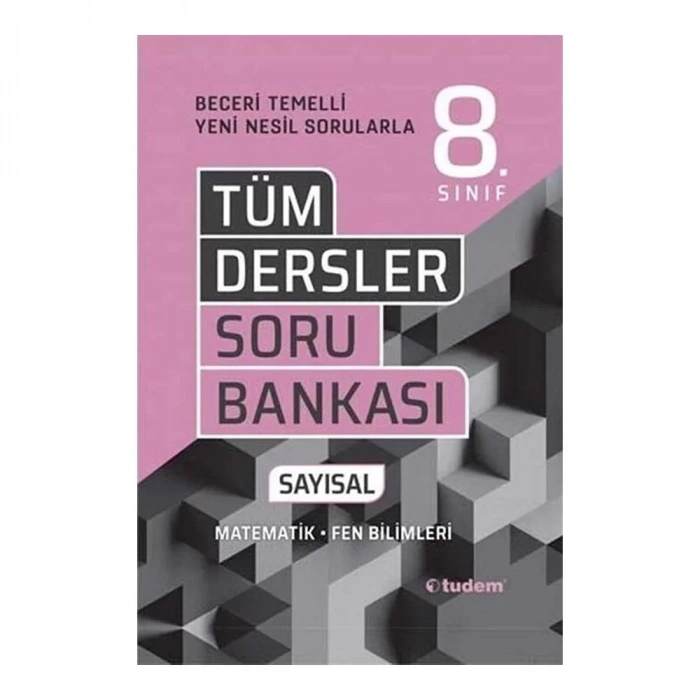 Tudem 8.sınıf Tüm Dersler Sayısal Beceri Temelli Soru Bankası