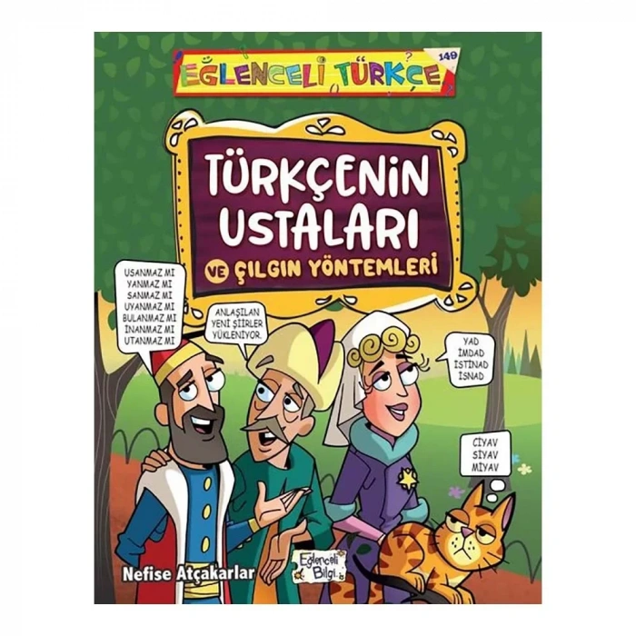 Türkçenin Ustaları Ve Çılgın Yöntemleri