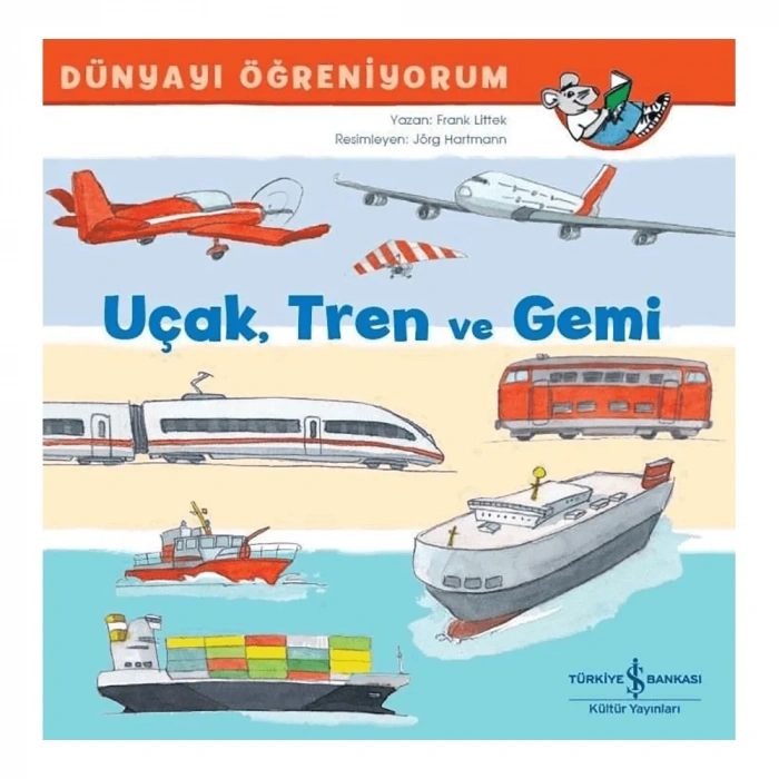 Uçak Tren ve Gemi