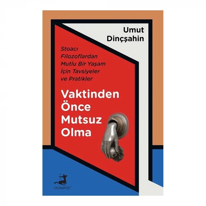 Vaktinden Önce Mutsuz Olma