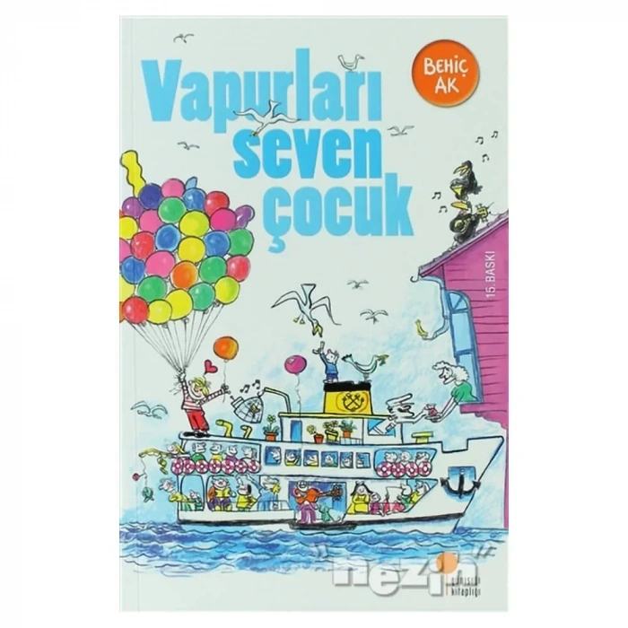 Vapurları Seven Çocuk