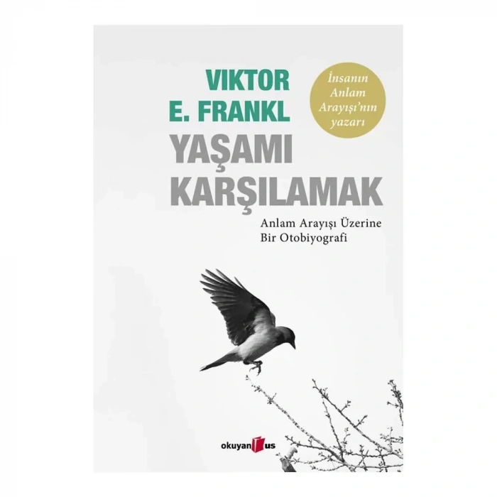 Yaşamı Karşılamak