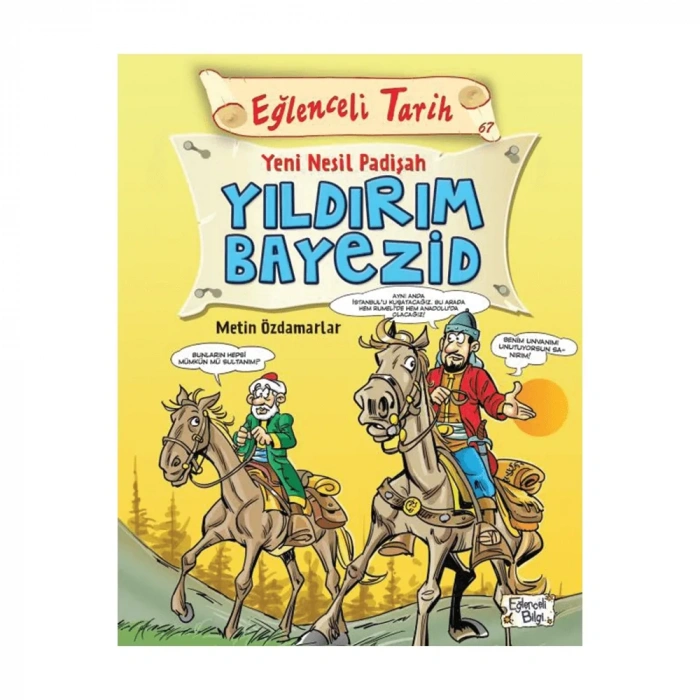 Yeni Nesil Padişah Yıldırım Bayezid