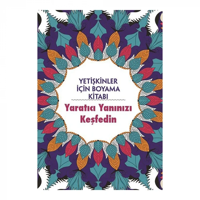 Yetişkinler İçin Boyama Kitabı - Yaratıcı Yanınızı Keşfedin