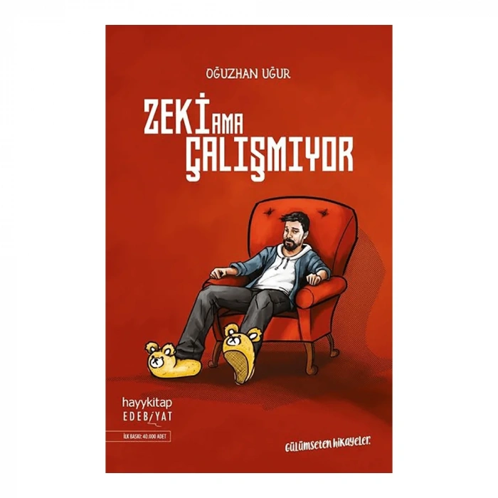 Zeki Ama Çalışmıyor