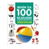 0 6 Yaş Yayınları  Benim İlk 100 Bilgilerim - Sözcükler