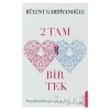 2 Tam Bir Tek