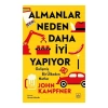 Almanlar Neden Daha İyi Yapıyor