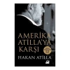Amerika Atilla’ya Karşı