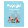 Ayşegül  Doğayı Koruyor
