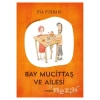 Bay Mucittaş ve Ailesi