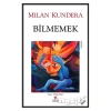 Bilmemek