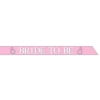 Bride To Be Saten Vücut Bandı