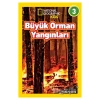 Büyük Orman Yangınları - National Geographic Kids