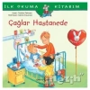 Çağlar Hastanede - İlk Okuma Kitabım