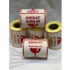 Dikkat Kırılır Etiketi 10cmx10xm 250’Lik rulo