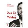 Dua Et Ve Yaklaş