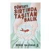 Dünyayı Sırtında Taşıyan Balık
