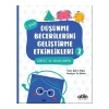 Düşünme Becerilerini Geliştirme Etkinlikleri 2- Dikkat Ve Odaklanma